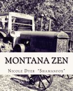Montana Zen