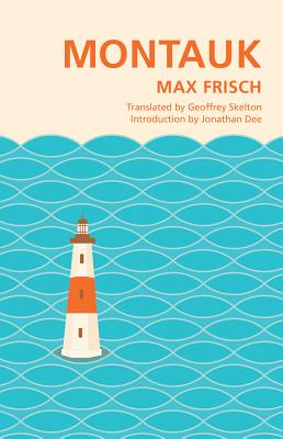 Montauk - Frisch, Max, and Skelton, Geoffrey (Translated by), and Dee, Jonathan (Introduction by)