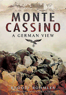 Monte Cassino: A German View