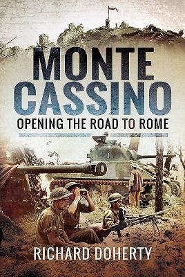 Monte Cassino: Opening the Road to Rome - Doherty, Richard