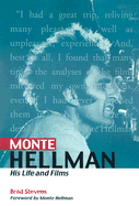 Monte Hellman: His Life and Films