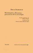 Montesquieu y Rousseau - Precursores de La Sociolo