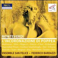 Monteverdi: L'Incoronazione di Poppea - Anna Chiara Mugnai (alto); Beatriz Oyarzabal Pinan (soprano); Cappella Musicale Santa Felicita Etruria Barocca;...