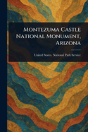 Montezuma Castle National Monument, Arizona