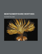 Montgomeryshire Worthies