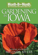 Month by Month Gardening in Iowa