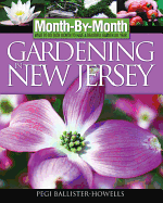 Month-By-Month Gardening in New Jersey: What to Do Each Month to Have a Beautiful Garden All Year