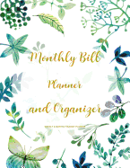 Monthly Bill Planner and Organizer: Finance Monthly & Weekly Budget Planner Expense Tracker Bill Organizer Journal Notebook - Budget Planning - Budget Worksheets -Personal Business Money Workbook