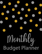 Monthly Budget Planner: Glitter Weekly Expense Tracker Bill Organizer Notebook Business Money Personal Finance Journal Planning Workbook