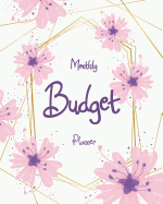 Monthly Budget Planner: Pink Floral 12 Month Budget Organizer Journal Notebook Finance Planner, Money Organizer, Debt Tracker