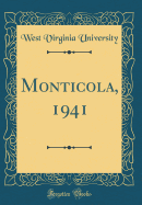 Monticola, 1941 (Classic Reprint)