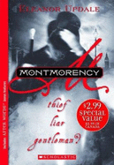 Montmorency: Thief Liar Gentleman? - Updale, Eleanor