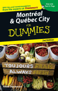 Montraeal and Quebec City for Dummies - Barlow, Julie, and Macdonald, Austin