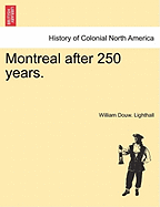 Montreal after 250 years