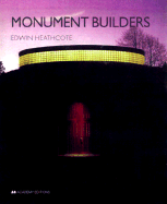 Monument Builders: Modern Architecture and Death