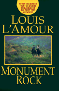 Monument Rock - L'Amour, Louis (Afterword by)