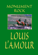 Monument Rock - L'Amour, Louis