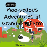 Moo-Vellous Adventure at Grandpa's Farm