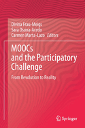 Moocs and the Participatory Challenge: From Revolution to Reality