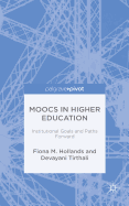 Moocs in Higher Education: Institutional Goals and Paths Forward