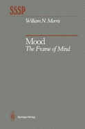 Mood - Morris, William N, and Schnurr, Paula P