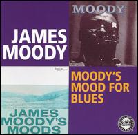 Moody's Mood for Blues - James Moody