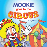 Mookie Goes to the Circus