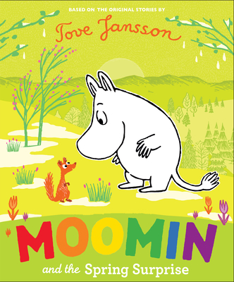 Moomin and the Spring Surprise - Jansson, Tove