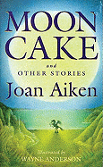 Moon cake and other stories