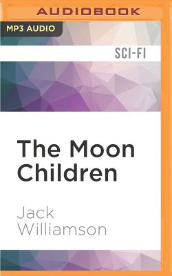 Moon Children - Williamson, Jack