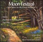 Moon Festival: New Music for the Virtual Orchestra - Janet Campbell (mezzo-soprano)