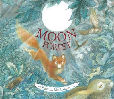 Moon Forest - MacCarthy, Patricia
