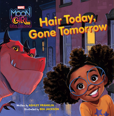 Moon Girl and Devil Dinosaur: Hair Today, Gone Tomorrow - Franklin, Ashley