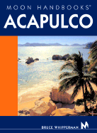 Moon Handbooks Acapulco
