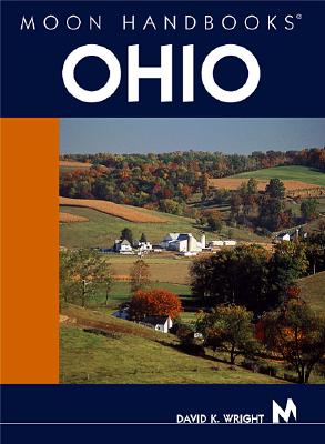 Moon Handbooks Ohio - Wright, David K