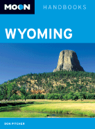 Moon Handbooks Wyoming