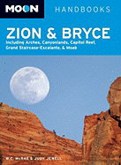 Moon Handbooks Zion & Bryce - McRae, W C, and Jewell, Judy