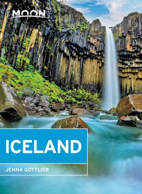Moon Iceland (Second Edition): With a Road Trip on the Ring Road - Gottlieb, Jenna
