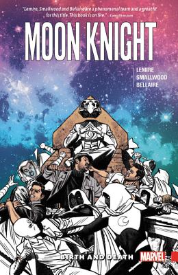 Moon Knight Vol. 3: Birth and Death - Lemire, Jeff (Text by)