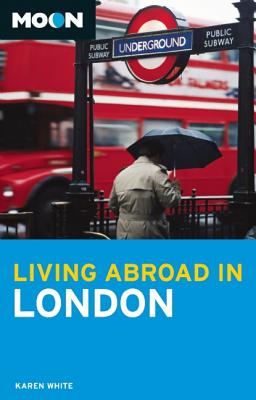 Moon: Living Abroad in London - White, Karen