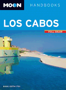 Moon Los Cabos: Including La Paz & Todos Santos