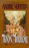 Moon Mirror - Norton, Andre (Editor)