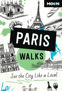 Moon Paris Walks: See the City Like a Local
