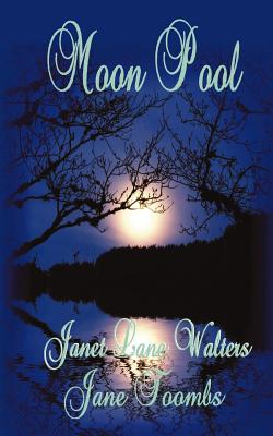 Moon Pool - Toombs, Jane, and Walters, Janet Lane