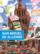 Moon San Miguel de Allende: With Guanajuato & Quer?taro