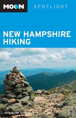 Moon Spotlight New Hampshire Hiking - Tourville, Jacqueline