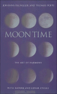 Moon Time: The Art of Harmony with Nature and Lunar Cycles