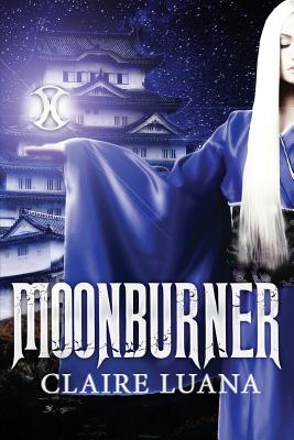 Moonburner - Luana, Claire