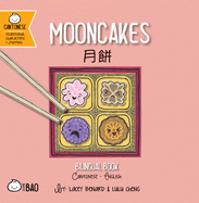 Mooncakes - Cantonese: A Bilingual Book in English and Cantonese with Traditional Characters and Jyutping