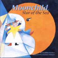 Moonchild, Star of the Sea - Elschner, Geraldine